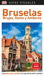 Bruselas, Brujas Gante y Amberes