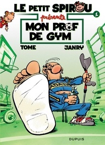 Le petit Spirou présente Tome 1. Mon prof de gym