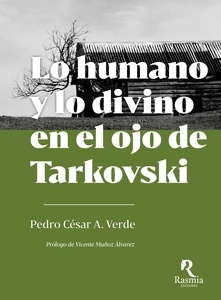 Lo humano y lo divino en el ojo de Tarkovski