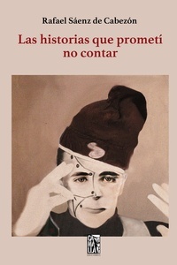 Las historias que prometí no contar