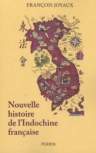 Nouvelle histoire de l'Indochine française