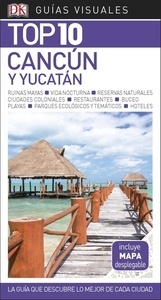 Cancún y Yucatán