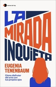 La mirada inquieta