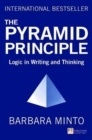 The Pyramid Principle : Logic in Writing and Thinking