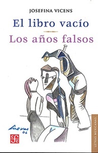 El libro vacío / Los años falsos