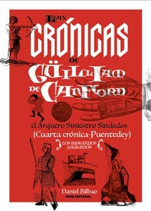 Las crónicas de Güilliam de Canford, el Arquero Siniestro Sindedos IV