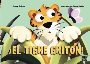 El tigre gritón