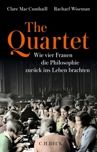 The Quartet. Wie vier Frauen die Philosophie zurück ins Leben brachten
