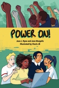 Power Up! : A Graphic Novel of Digital Empowerment
