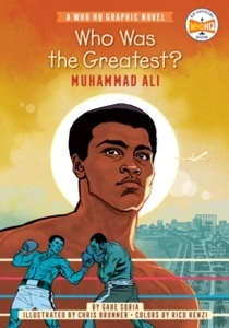 Who Was the Greatest?: Muhammad Ali : A Who HQ Graphic Novel