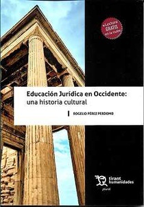 Educación jurídica en Occidente; una historia cultural