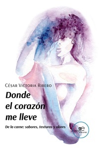 Donde el corazón me lleve
