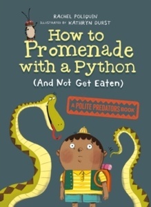 How To Promenade With A Python (and Not Get Eaten)