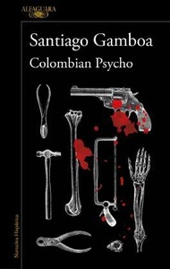 Colombian Psycho