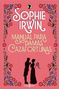 Manual para damas cazafortunas