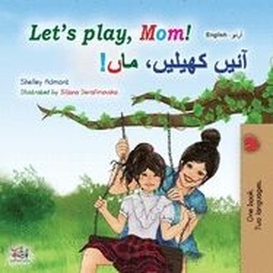 Let's play, Mom! (English Urdu Bilingual Children's Book)