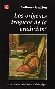 Los orígenes trágicos de la erudición