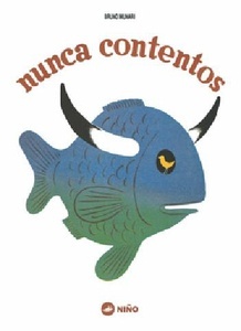 Nunca contentos