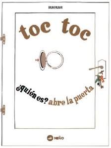 Toc toc ¿Quién es? Abre la puerta