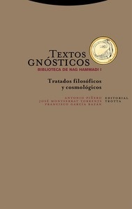 Textos gnósticos. Biblioteca de Nag Hammadi I