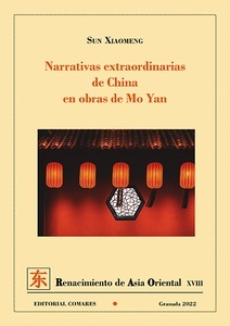 Narrativas extraordinarias de China en obras de Mo Yan