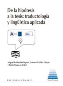 De la hipótesis a la tesis: Traductología y lingüística aplicada