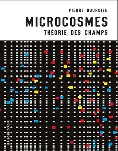 Microcosmes : théorie des champs