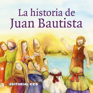 La historia de Juan Bautista