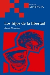 Los hijos de la libertad