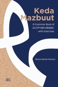 Keda Mazbuut: A Grammar Book of Egyptian