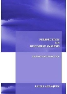 Perspectives on Discourse Analysis : Theory and Practice