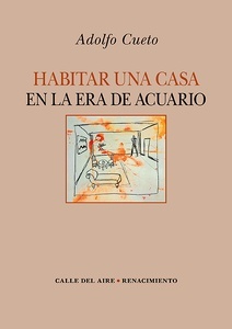 Habitar una casa en la era de Acuario