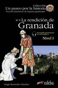 La rendición de Granada. (Nivel 1)