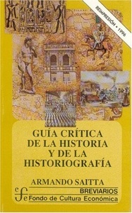 Guía crítica de la historia y de la historiografía