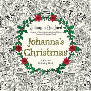 Johanna's Christmas : A Festive Coloring Book for Adults