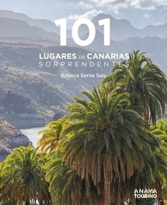 101 Destinos de Canarias sorprendentes