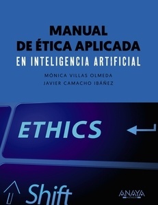 Manual de ética aplicada en inteligencia artificial