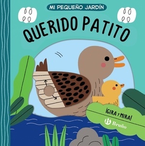 Mi pequeño jardín. Querido patito