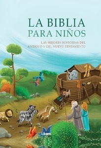 LA BIBLIA PARA NIÑOS, VV.AA.