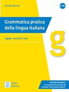 Grammatica pratica della lingua italiana + cd (A1-B2)
