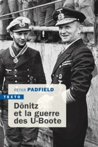 Dönitz et la guerre des U-boote