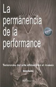 La permanencia de la performance