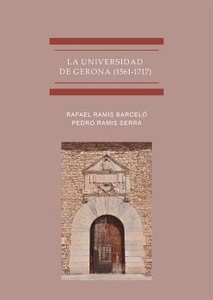 La Universidad de Gerona (1561-1717)