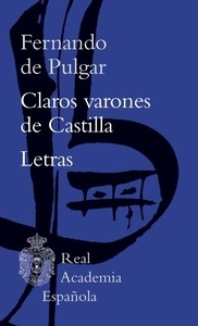 Claros varones de Castilla + Letras