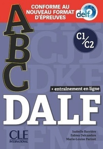 ABC DALF - Niveaux C1/C2 - Livre + CD + Livre-web