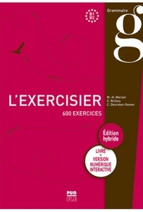 L'exercisier   B1/B2 + CODE. Edition hybride Livre+ Version numerique interactive