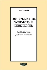 Pour une lecture systématique de Heidegger