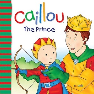Caillou - Le prince