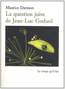 La question juive de Jean-Luc Godard