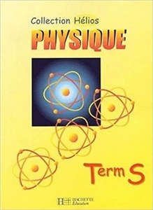 Physique - Terminales S - HELIOS (2002)